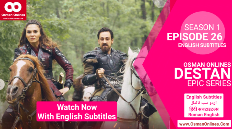 Destan Season 1 Episode 26 With English Subtitles