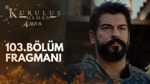 Kurulus Osman Season 4 Episode 103 Trailer 1 With English Subtitles