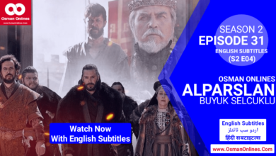 Watch Now Alparslan Buyuk Selcuklu Season 2 Episode 31 With English Subtitles in Full HD For Free