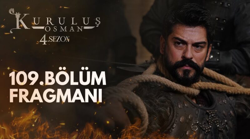 Kurulus Osman Season 4 Episode 109 Trailer 1 with English Subtitles