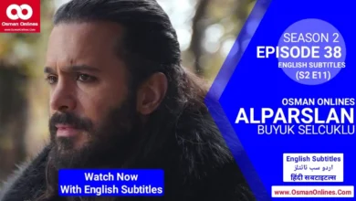 Watch Now Alparslan Buyuk Selcuklu Season 2 Episode 38 With English Subtitles in Full HD For Free