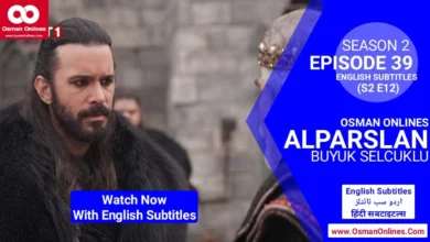 Watch Now Alparslan Buyuk Selcuklu Season 2 Episode 39 With English Subtitles in Full HD For Free