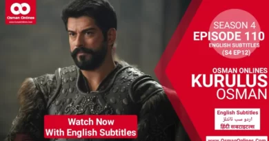 Watch Kurulus Osman Season 4 Episode 110 With English Subtitles