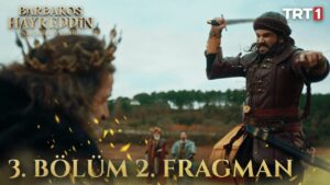 Barbaros Hayreddin Season 1 Episode 3 Trailer 2 With English Subtitle