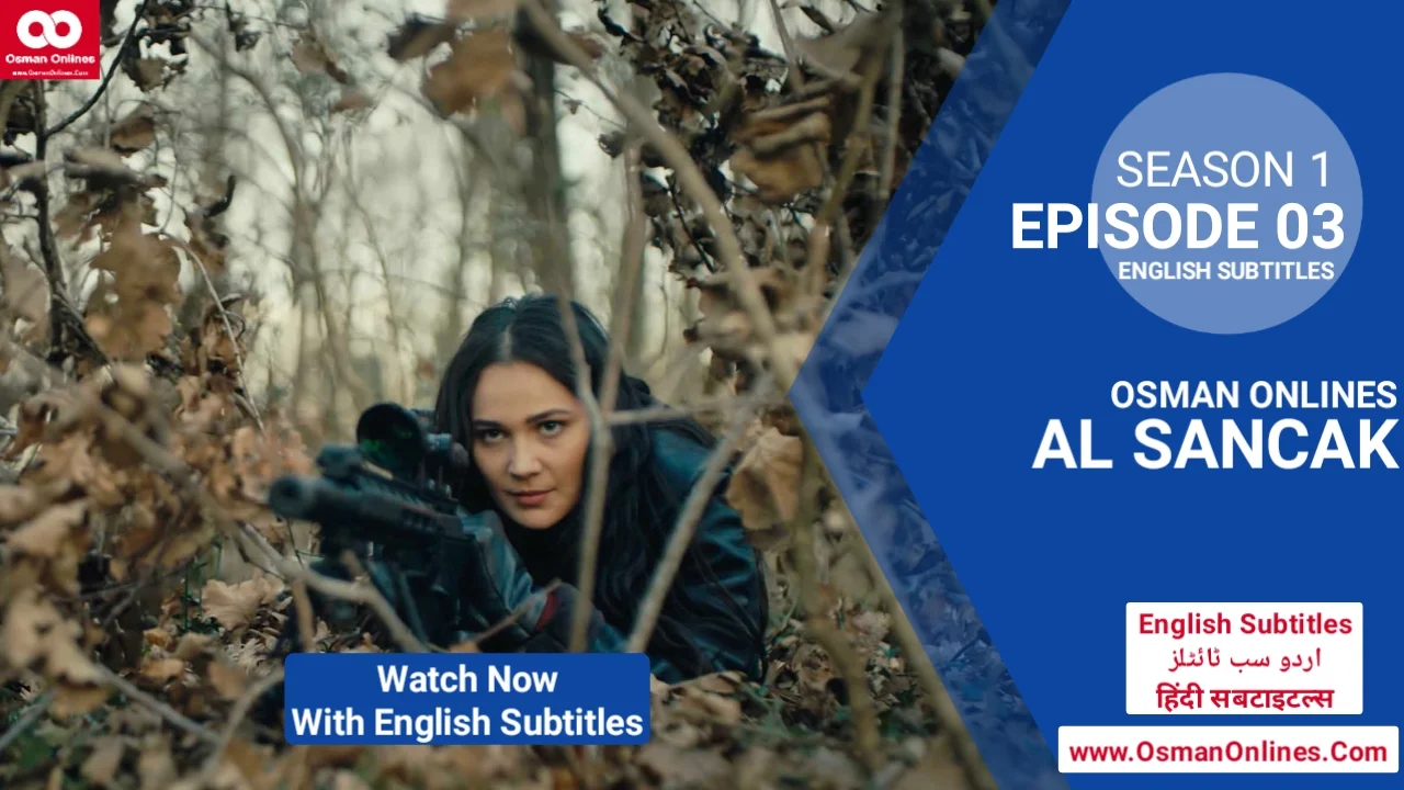 AL Sancak Season 1 Episode 3 With English Subtitles