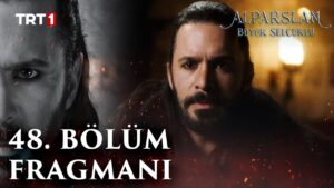 Watch Now Alparslan Buyuk Selcuklu Season 2 Episode 48 With English Subtitles