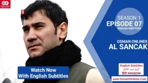 Watch Now AL Sancak Season 1 Episode 7 With English Subtitles