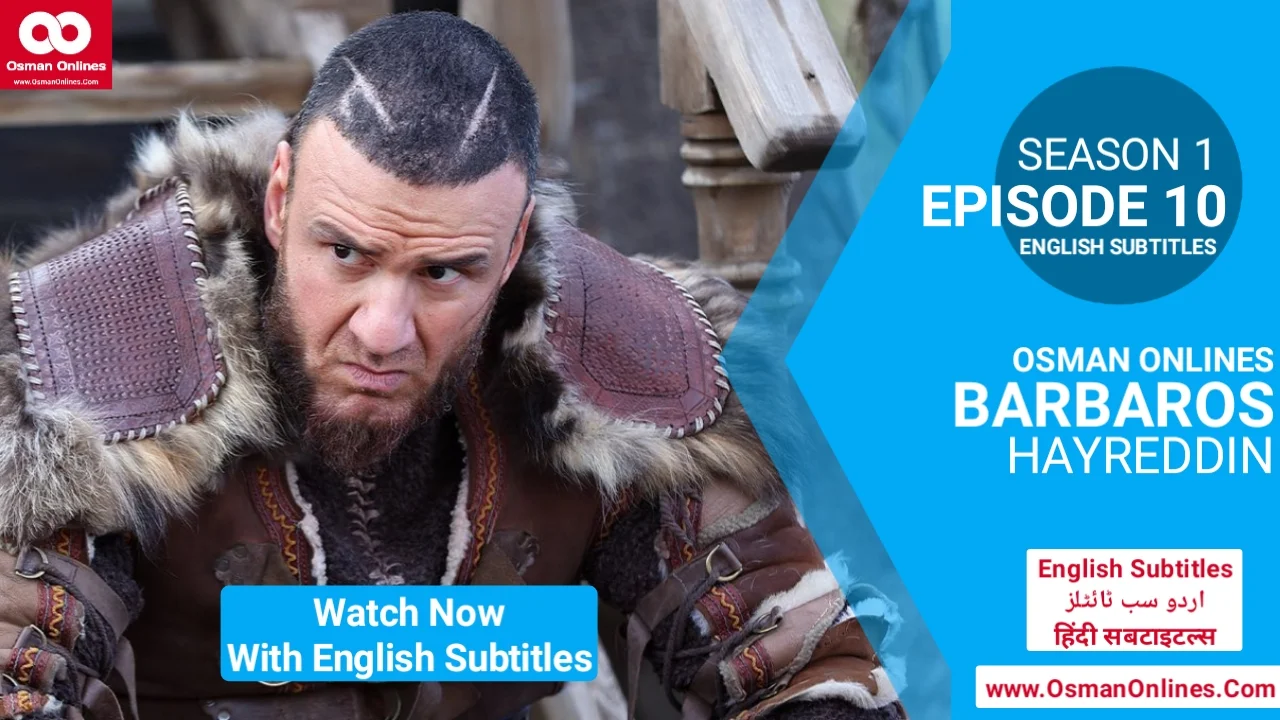 Watch Now Barbaros Hayreddin Season 1 Episode 10 With English Subtitles