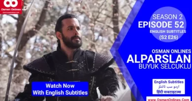 Watch Alparslan Buyuk Selcuklu Season 2 Episode 52 With English Subtitles