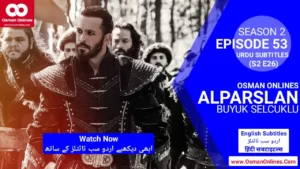 Watch Alparslan Buyuk Selcuklu Season 2 Episode 53 With Urdu Subtitles