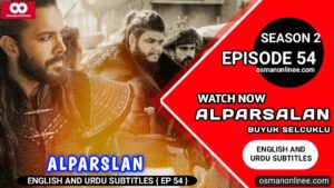 watch-alparslan-buyuk-selcuklu-season-2-episode-54-with-english-subtitles
