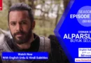 Alparslan Season 2 Episode 55 in English Urdu & Hindi Subtitles