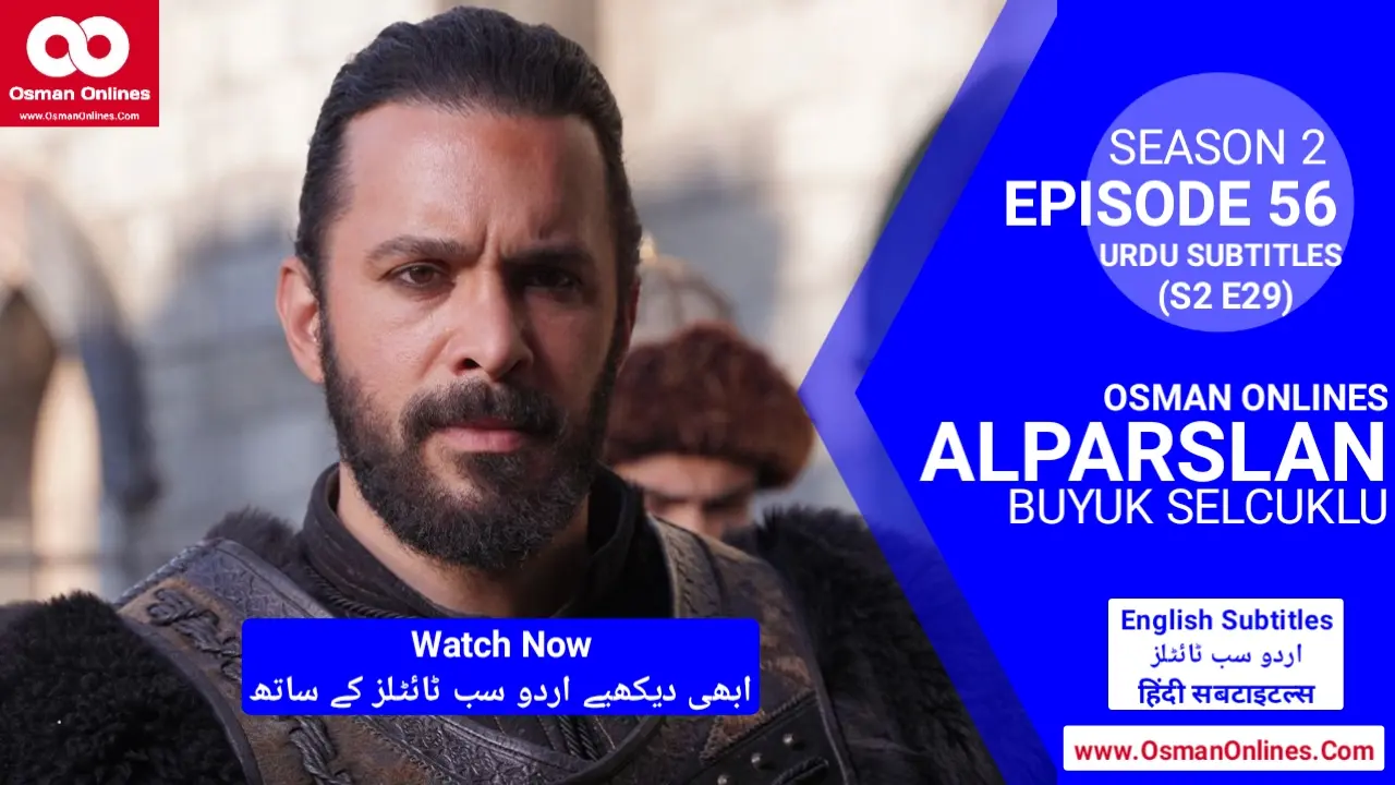 Watch Alparslan Buyuk Selcuklu Season 2 Episode 56 With Urdu Subtitles