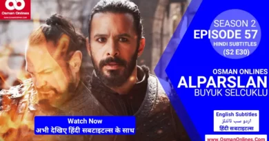 Watch Alparslan Buyuk Selcuklu Season 2 Episode 57 With Hindi Subtitles