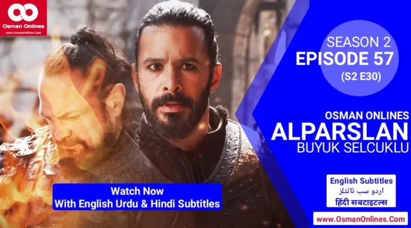 Alparslan Season 2 Episode 57 in English Urdu & Hindi Subtitles