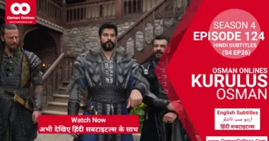 Watch Kurulus Osman Season 4 Episode 124 With Hindi Subtitles