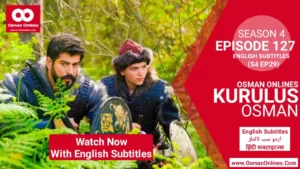Kurulus Osman Season 4 Episode 127 With English Subtitles