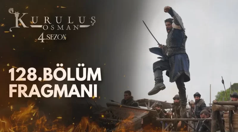 Watch Kurulus Osman Season 4 Episode 128 Trailer 1 With English Urdu & Hindi Subtitles
