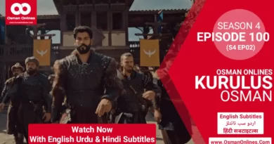 Kurulus Osman Season 4 Episode 100 in English Urdu & Hindi Subtitles