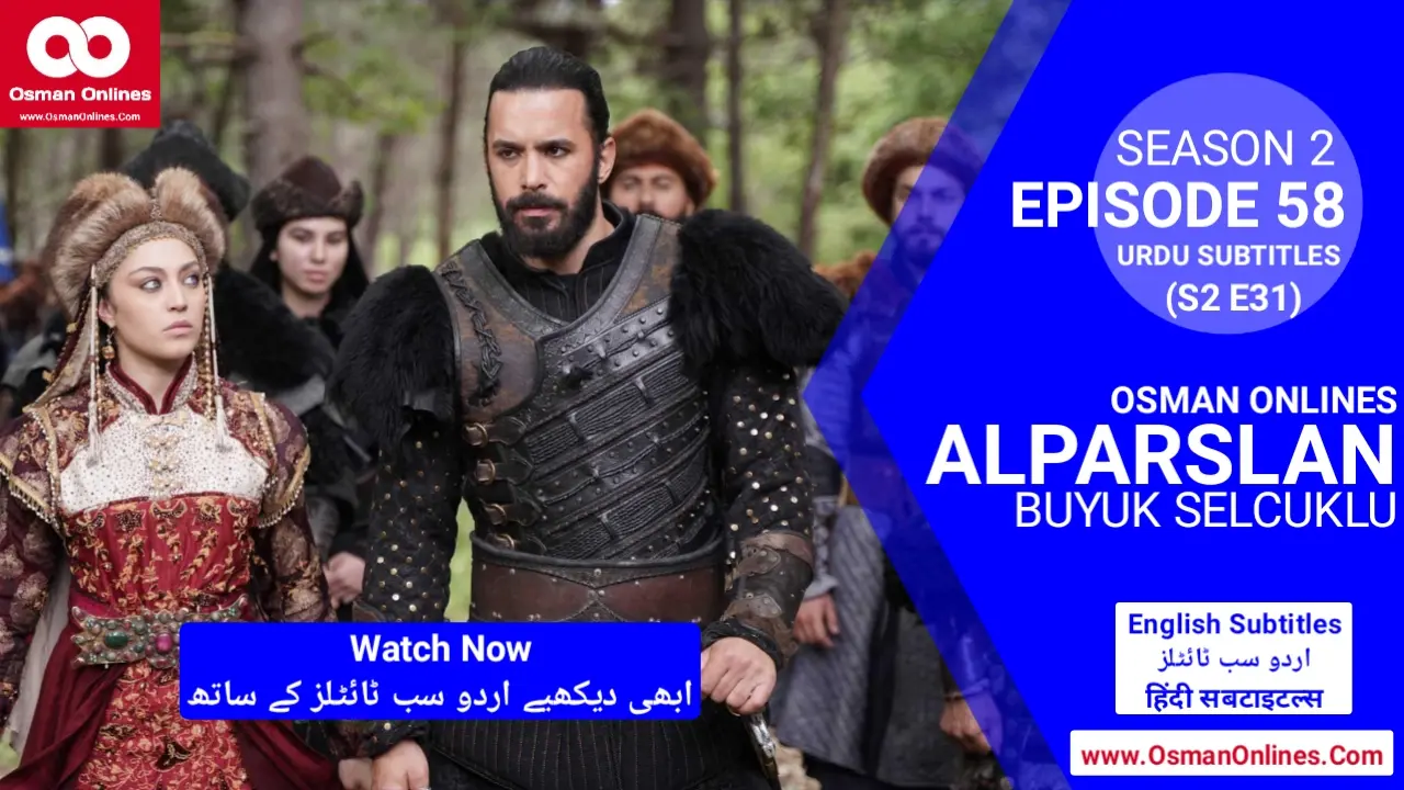 Watch Alparslan Buyuk Selcuklu Season 2 Episode 58 With Urdu Subtitles