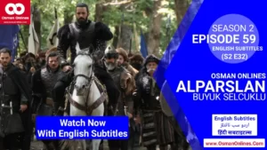 Watch Alparslan Buyuk Selcuklu Season 2 Episode 59 With English Subtitles