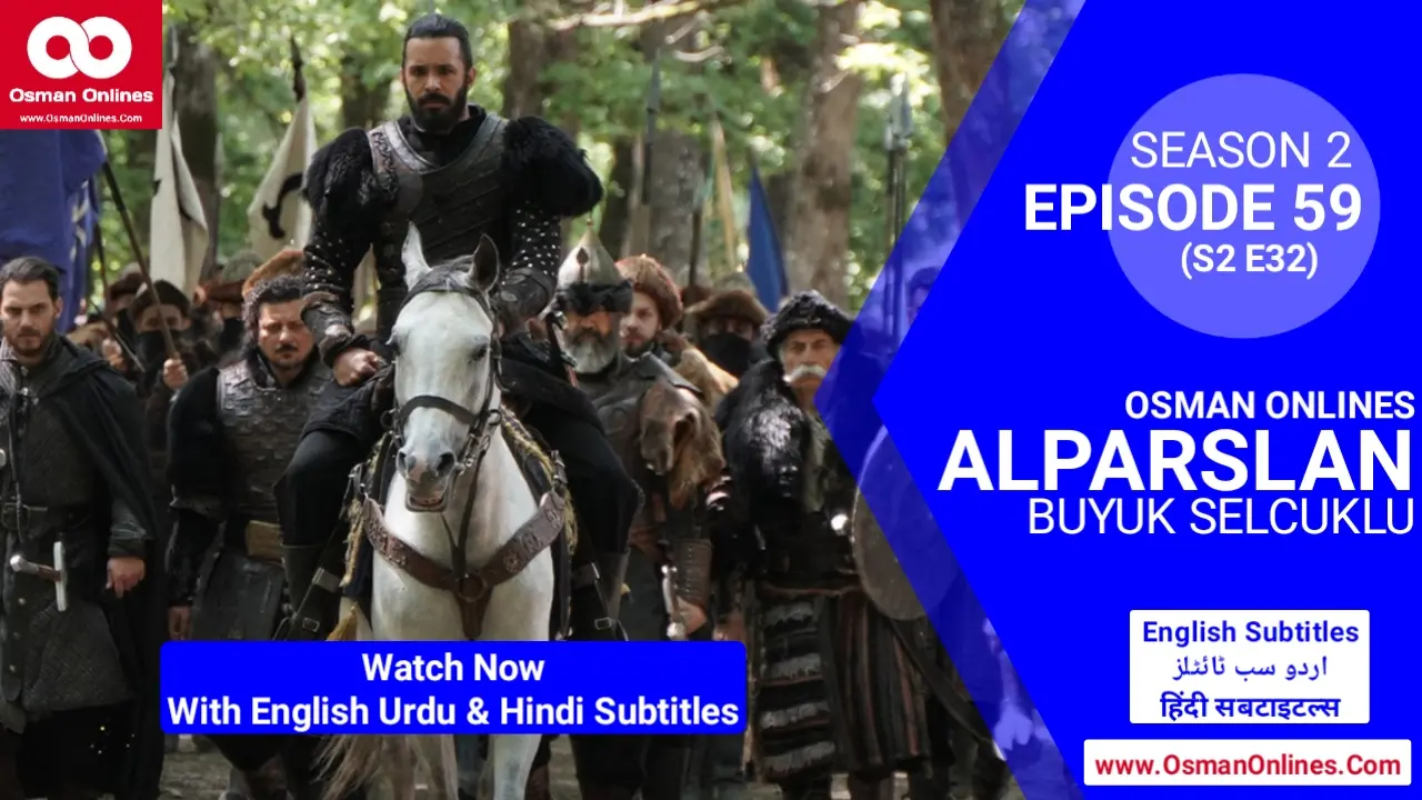 Alparslan Season 2 Episode 59 in English Urdu & Hindi Subtitles