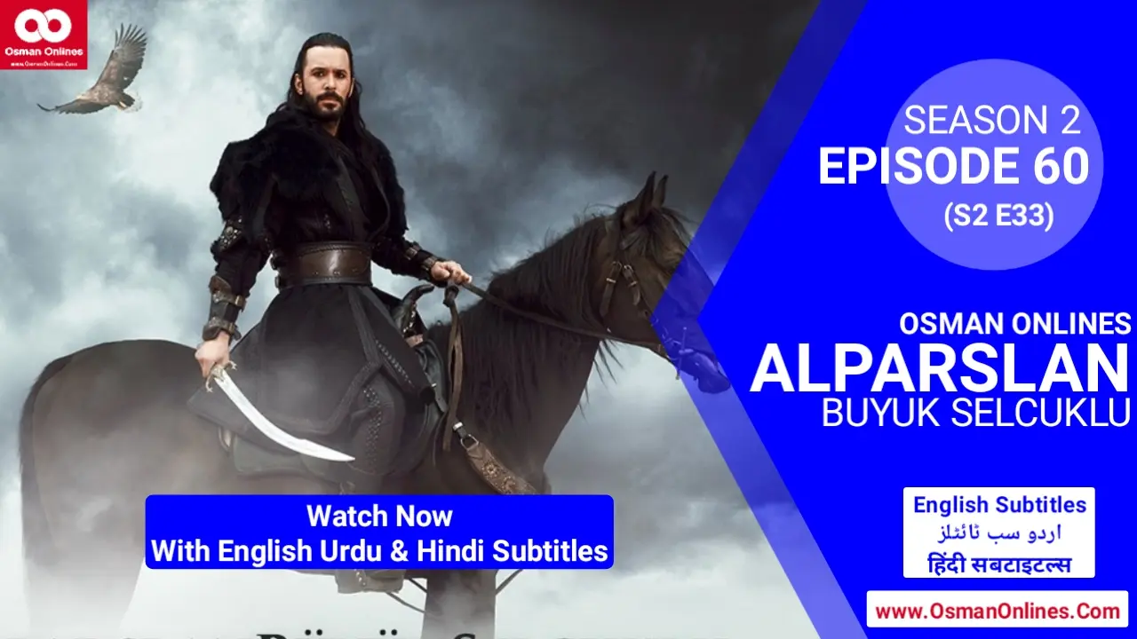 Alparslan Season 2 Episode 60 in English Urdu & Hindi Subtitles