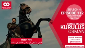 Watch Kurulus Osman Season 4 Episode 112 With Urdu Subtitles