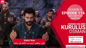 Watch Kurulus Osman Season 4 Episode 114 With Urdu Subtitles