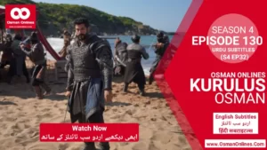 Watch Kurulus Osman Season 4 Episode 130 With Urdu Subtitles