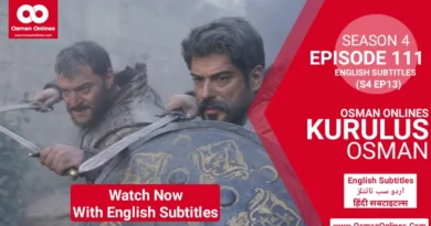 Kurulus Osman Season 4 Episode 111 in English Urdu & Hindi Subtitles