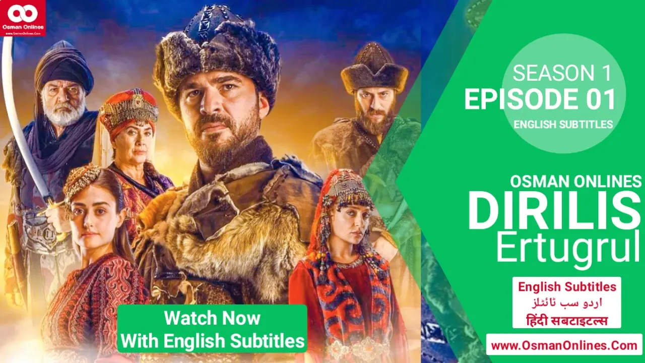 Dirilis Ertugrul Episode 1 With English Subtitles