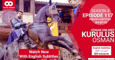 Kurulus Osman Season 4 Episode 117 With English Subtitles