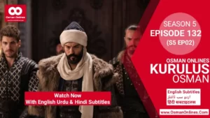 Kurulus Osman Season 5 Episode 132 in English Urdu & Hindi Subtitles