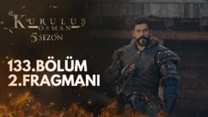 Kurulus Osman Season 5 Episode 133 Trailer 2 With English Urdu & Hindi Subtitles