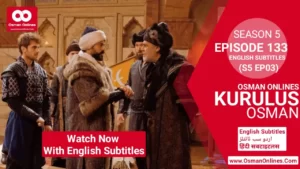 Kurulus Osman Season 5 Episode 133 With English Subtitles