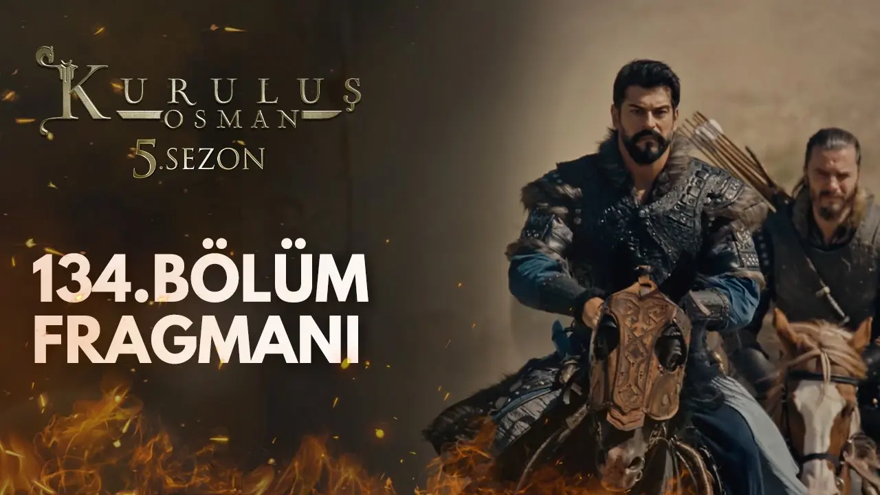 Kurulus Osman Season 5 Episode 134 Trailer 1