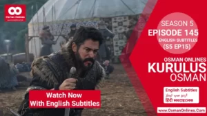 Kurulus Osman Season 5 Episode 145 With English Subtitles