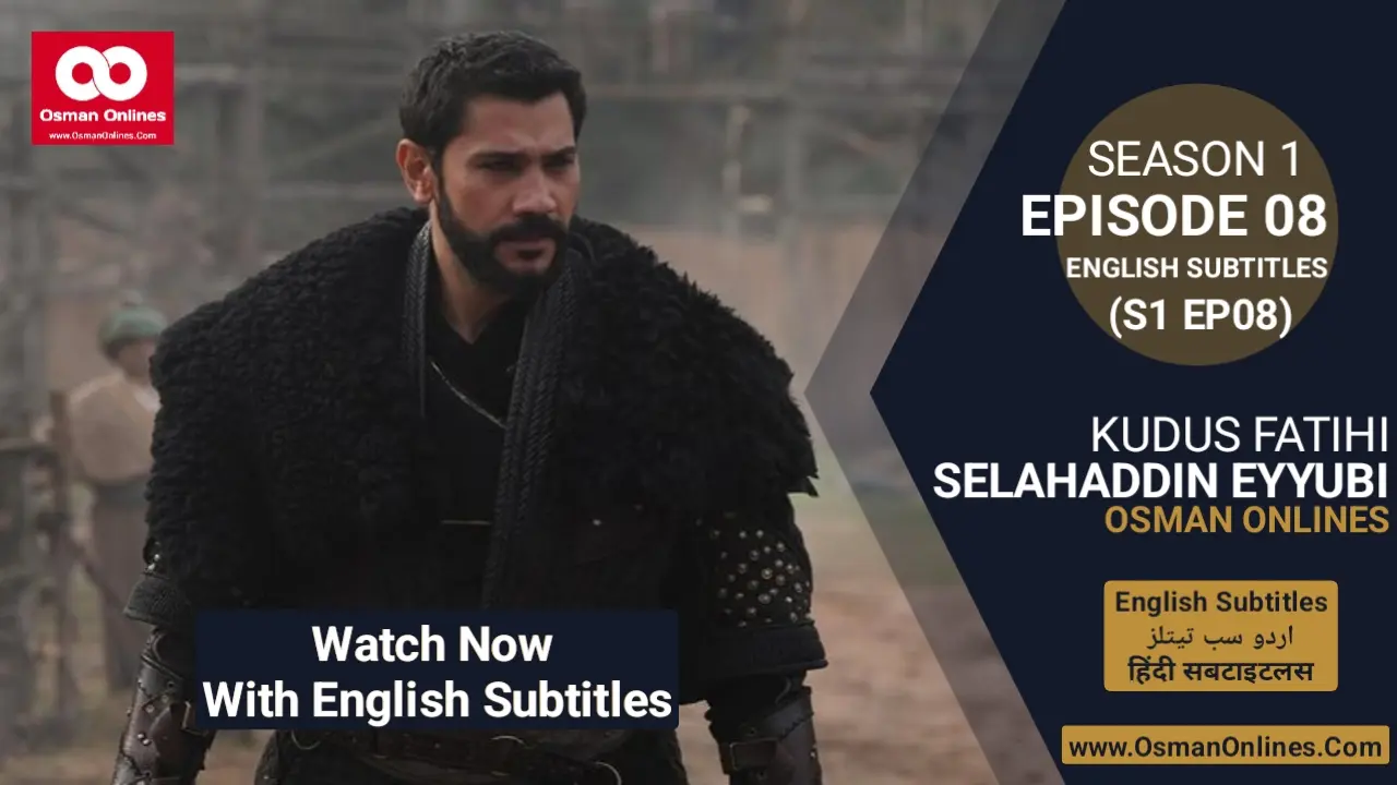 Selahaddin Eyyubi Season 1 Episode 8 With English Subtitles