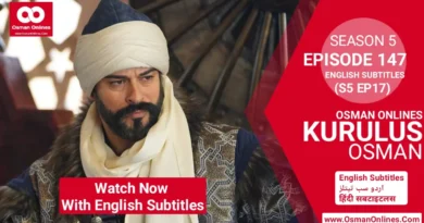 Kurulus Osman Season 5 Episode 147 With English Subtitles