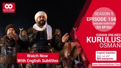 Kurulus Osman Season 5 Episode 156 With English Subtitles