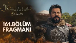 Watch Now Kurulus Osman Season 5 Episode 161 Trailer 1 With English Subtitles For Free in Full HD