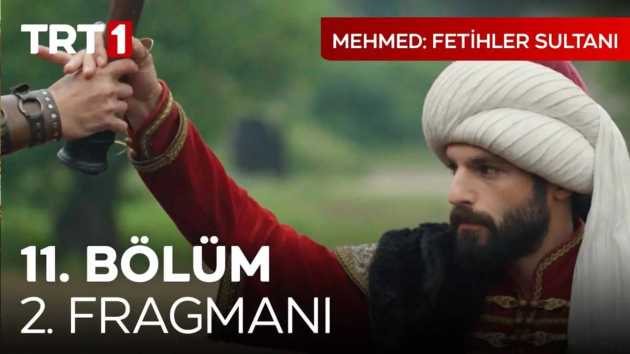 Watch Mehmed Fetihler Sultani Season 1 Episode 11 Trailer 2 With English Subtitles For Free in Full HD