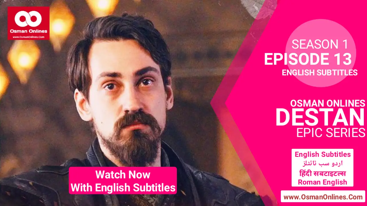 Watch Now Destan Season 1 Episode 13 With English Subtitles in Full HD For Free