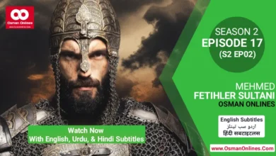 Watch Now Mehmed Fetihler Sultani Season 2 Episode 17 with English Subtitles Full Episode in Full HD