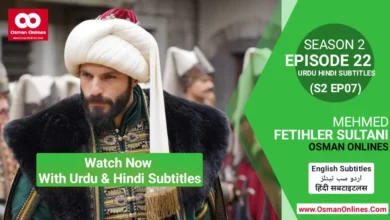 Watch Now Mehmed Fetihler Sultani Season 2 Episode 22 With Urdu, and Hindi Subtitles For Free in Full HD