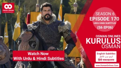 Watch Kurulus Osman Season 6 Episode 170 With Urdu and Hindi Subtitles in Full HD