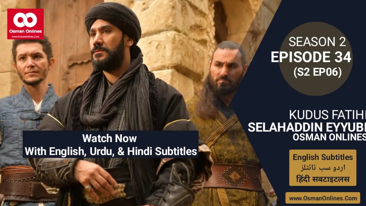 salahuddin season 2 episode 34