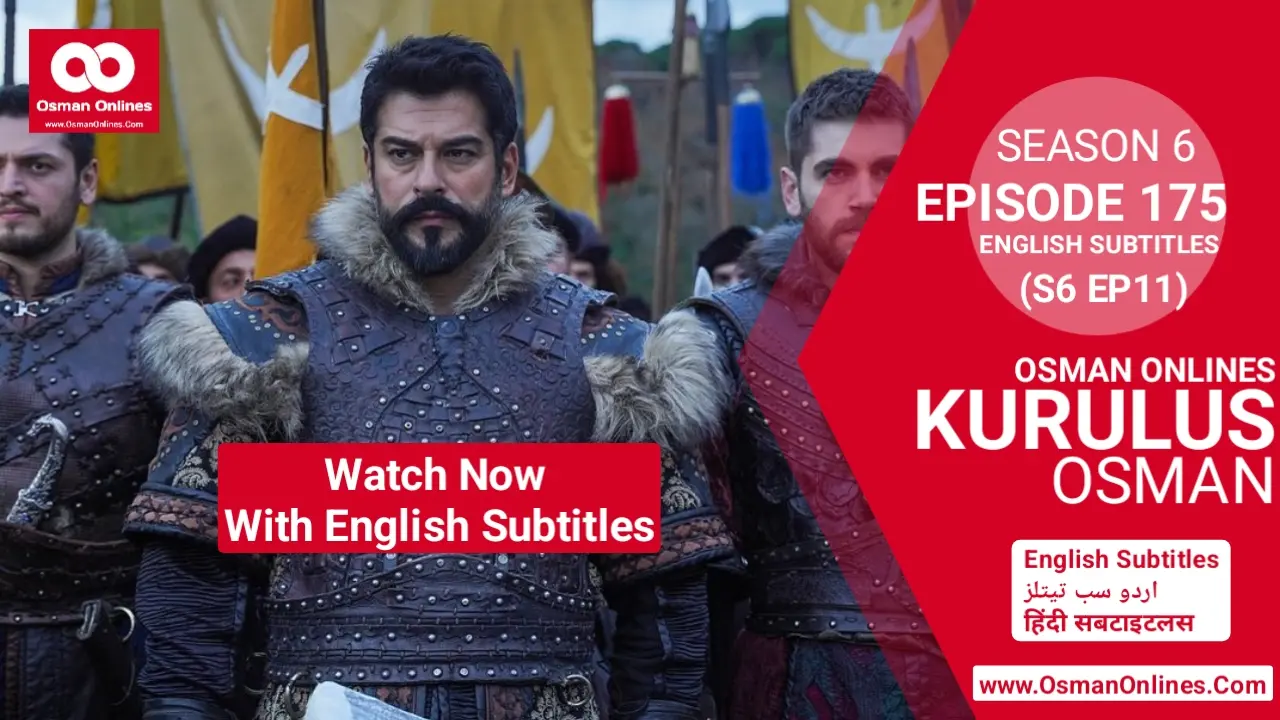 kurulus osman season 6 episode 175 english subtitles dailymotion