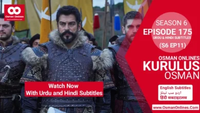 Watch Kurulus Osman Season 6 Episode 175 With Urdu and Hindi Subtitles in Full HD